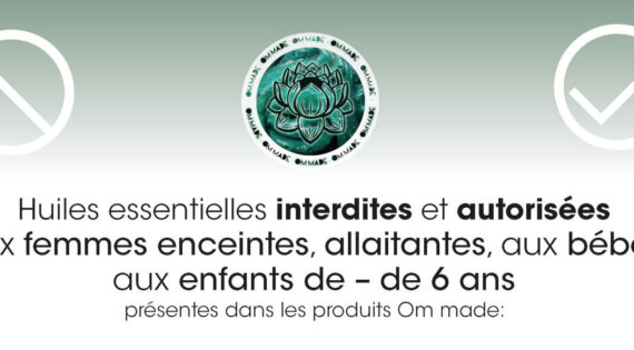 Huiles essentielles interdites et autorisées aux femmes enceintes, allaitantes, aux enfants et bébés